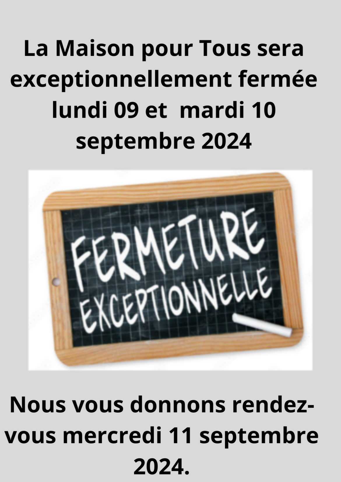 Fermeture exceptionnelle.